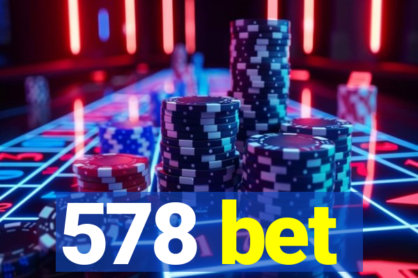 578 bet